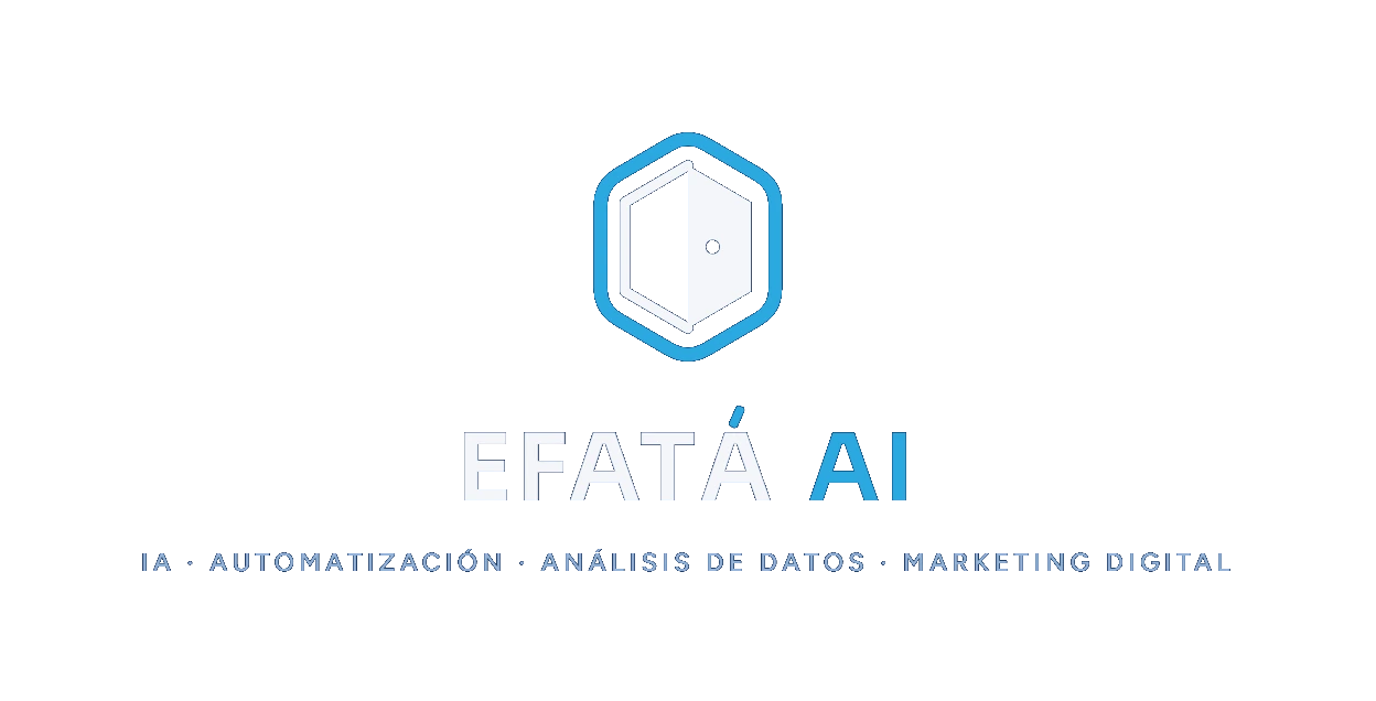 Efatá AI — IA · Automatización · Análisis de datos · Marketing digital